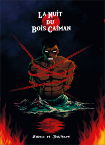 La Nuit du Bois Caïman