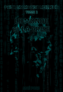 Pour un Monde Meilleur Tome 2