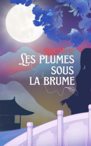 Les plumes sous la brume