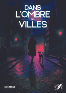 Dans l'ombre des villes