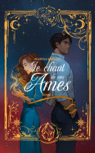 Le chant de nos âmes Tome 2