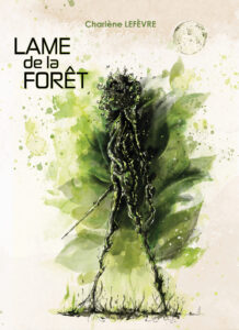 Lame de la forêt