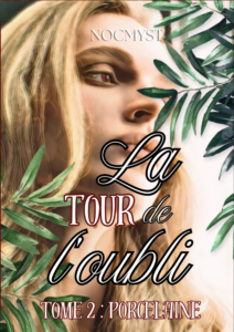 La TOUR de l'oubli Tome 2