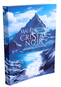 La Malédiction du Cristal Noir Livre 2 Poursuite à Travers les Ombres.