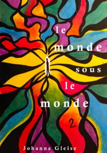 Le monde sous le monde - Tome 2