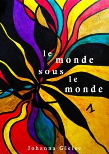 Le monde sous le monde - Tome 1