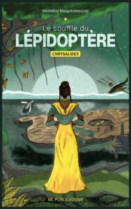 Le souffle du lépidoptère - Chrysalides